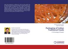Capa do livro de Packaging of Indian Traditional Foods 