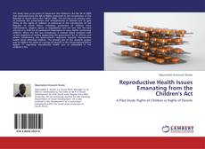 Portada del libro de Reproductive Health Issues Emanating from the Children's Act