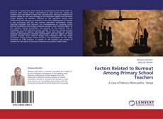 Bookcover of Factors Related to Burnout Among Primary School Teachers
