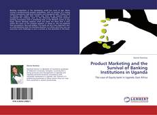 Capa do livro de Product Marketing and the Survival of Banking Institutions in Uganda 