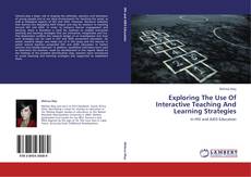 Buchcover von Exploring The Use Of Interactive Teaching And Learning Strategies