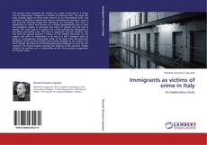 Couverture de Immigrants as victims of crime in Italy