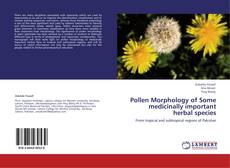 Portada del libro de Pollen Morphology of Some medicinally important herbal species