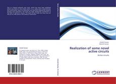 Bookcover of Realization of some novel active circuits