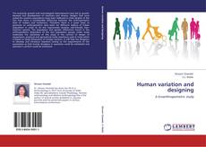 Capa do livro de Human variation and designing 