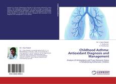 Portada del libro de Childhood Asthma: Antioxidant Diagnosis and Management