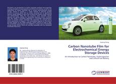Carbon Nanotube Film for Electrochemical Energy Storage Devices kitap kapağı