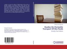 Bookcover of Studies On Peristaltic Transport Of Bio-Fluids