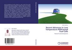 Bookcover of Recent Advances in Low Temperature PEM-based Fuel Cells