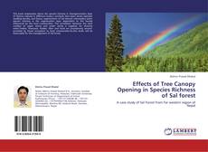 Portada del libro de Effects of Tree Canopy Opening in Species Richness of Sal forest