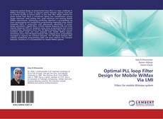 Optimal PLL loop Filter Design for Mobile WiMax Via LMI kitap kapağı