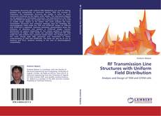 Capa do livro de RF Transmission Line Structures with Uniform Field Distribution 