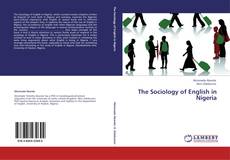 The Sociology of English in Nigeria的封面