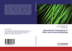 Bookcover of Biometrical Techniques in Plant and Animal Breeding