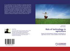 Portada del libro de Role of technology in agriculture