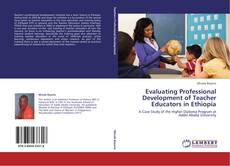 Portada del libro de Evaluating Professional Development of Teacher Educators in Ethiopia