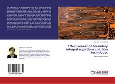 Buchcover von Effectiveness of boundary integral equations solution techniques