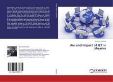 Buchcover von Use and Impact of ICT in Libraries