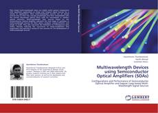 Capa do livro de Multiwavelength Devices using Semiconductor Optical Amplifiers (SOAs) 