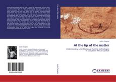 Bookcover of At the tip of the matter