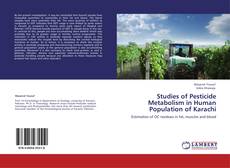 Capa do livro de Studies of Pesticide Metabolism in Human Population of Karachi 
