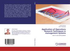 Bookcover of Application of Operations Research Techniques in management Systems