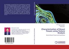Capa do livro de Characterization of Breast Tissues using Texture Analysis 