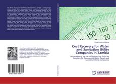 Couverture de Cost Recovery for Water and Sanitation Utility Companies in Zambia