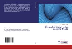 Couverture de Electoral Politics of India: Emerging Trends