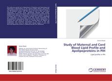 Portada del libro de Study of Maternal and Cord Blood Lipid Profile and Apolipoproteins in PIH