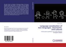 Buchcover von Language socialization of two languages, classrooms, and cultures
