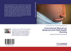 Bookcover of Instructional Manual on Maternal and Child Health Nursing