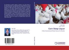 Corn Steep Liquor kitap kapağı