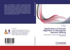 Portada del libro de Applications of Genetic Algorithm in Managerial Decision Making