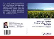 Capa do livro de Alternaria Blight of Mustard, a Real Farmer Headache 