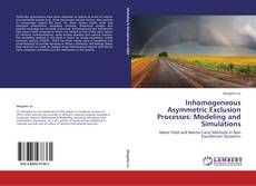 Portada del libro de Inhomogeneous Asymmetric Exclusion Processes: Modeling and Simulations