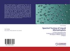 Обложка Spectral Tuning of Liquid Microdroplets