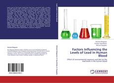 Copertina di Factors Influencing the Levels of Lead in Human Blood