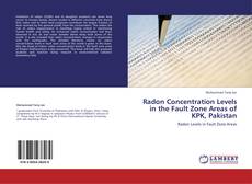 Buchcover von Radon Concentration Levels in the Fault Zone Areas of KPK, Pakistan