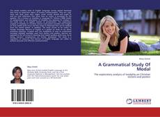 A Grammatical Study Of Modal kitap kapağı