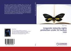 Capa do livro de Linguistic minority rights protection under Sri Lankan Law 