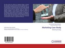Bookcover of Marketing Case Study