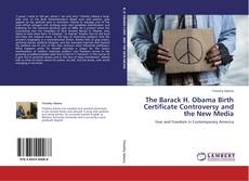 Portada del libro de The Barack H. Obama Birth Certificate Controversy and the New Media