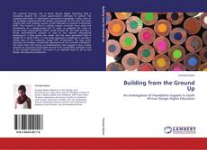 Bookcover of Building from the Ground Up