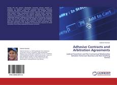 Couverture de Adhesive Contracts and Arbitration Agreements