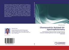 Buchcover von Chemometrics Assisted UV-Spectrophotometry
