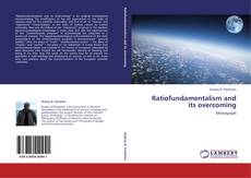 Bookcover of Ratiofundamentalism and its overcoming
