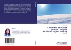Buchcover von Chromitite of Mawat Ophiolite Complex Kurdistan Region, Ne Iraq