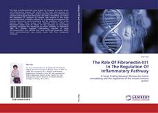 Portada del libro de The Role Of Fibronectin-III1 In The Regulation Of Inflammatory Pathway