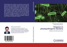 Обложка Progress in phytopathogenic bacteria